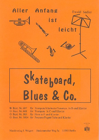 Skateboard Blues und co  für Trompete und Klavier  