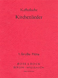 Katholische Kirchenlieder&nbsp;&nbsp;für Blasorchester&nbsp;&nbsp;Flöte 1