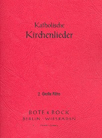 Katholische Kirchenlieder&nbsp;&nbsp;für Blasorchester&nbsp;&nbsp;Flöte 2