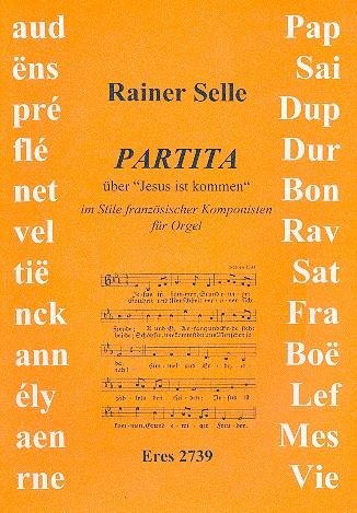 Partita über Jesus ist kommen im  Stile französischer Komponisten  für Orgel