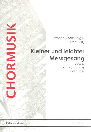 Kleiner und leichter Messgesang op.62  für Chor unisono und Orgel  Partitur