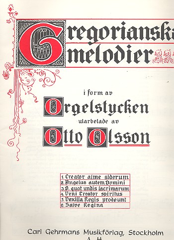 Gregorianska melodier i form av  orgelstycken  