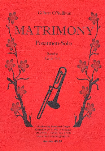 Matrimony: Samba  für Blasorchester mit Posaune solo  Direktion und Stimmen