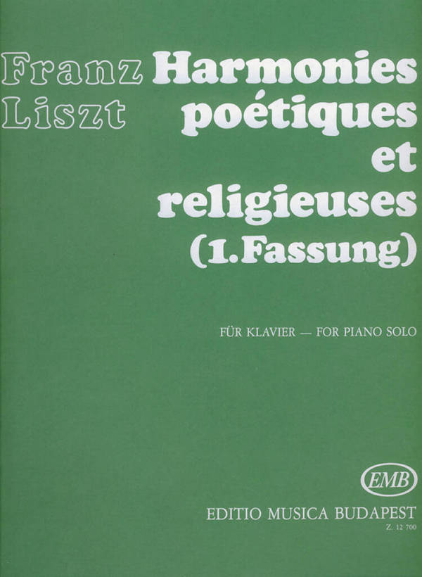 HARMONIES POETIQUES ET RELIGIEUSES&nbsp;&nbsp;FUER KLAVIER (1. FASSUNG)&nbsp;&nbsp;