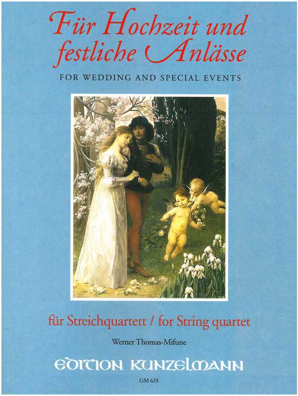Für Hochzeit und festliche Anlässe&nbsp;&nbsp;für Streichquartett&nbsp;&nbsp;Stimmen