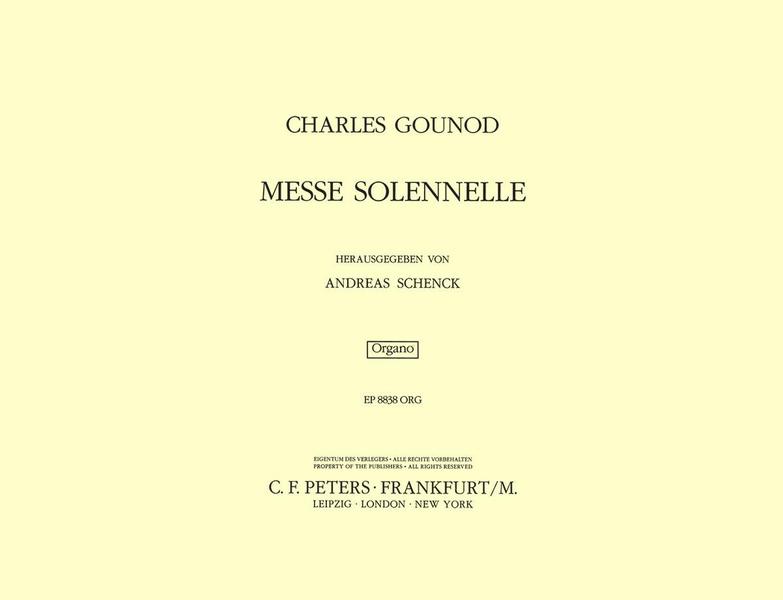 Messe solennelle G-Dur (Cäcilien-Messe)&nbsp;&nbsp;für Soli, gem Chor und Orchester&nbsp;&nbsp;Orgelstimme