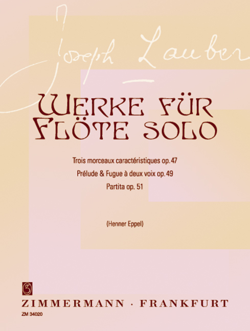 Werke für Flöte solo  (op.47, 49, 51)  