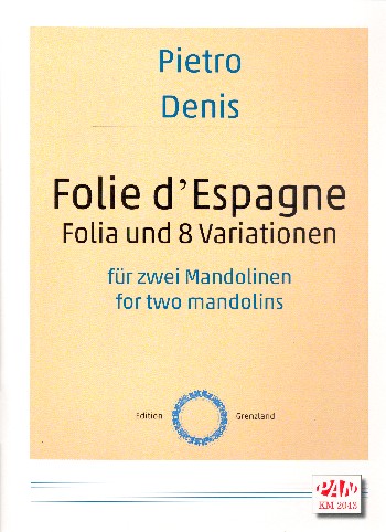 Folie d'espagne Folia und&nbsp;&nbsp;8 Variationen für 2 Mandolinen&nbsp;&nbsp;