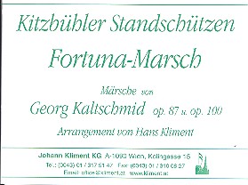 Kitzbühler Standschützenmarsch op.87  und  Fortuna-Marsch op.100 für Blasorchester  Direktion und Stimmen