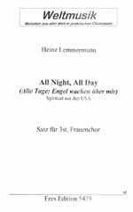 All Night all Day (Alle Tage Engel wachen über mir)  für 3-stg Frauenchor (SSA) a cappella  Chorpartitur (en/dt)