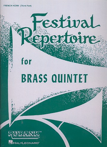 Festival Repertoire  for brass quintet  Horn in F