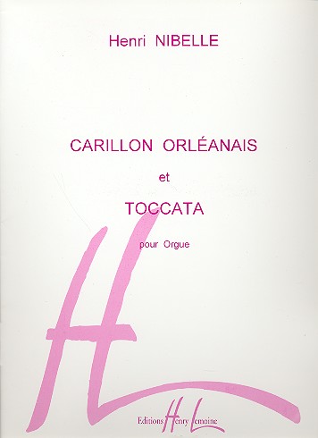 Carillon orleanais et toccata  pour orgue  