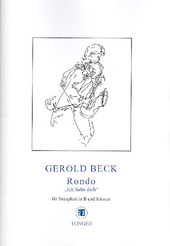 Rondo Ich liebe dich für&nbsp;&nbsp;Saxophon in B und Klavier&nbsp;&nbsp;