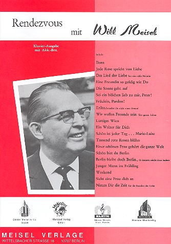 Rendezvous mit Will Meisel:&nbsp;&nbsp;Klavierausgabe mit Texten und&nbsp;&nbsp;Akkorden