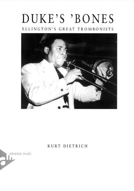 Duke's 'Bones - Ellington's great trombonists&nbsp;&nbsp;&nbsp;&nbsp;