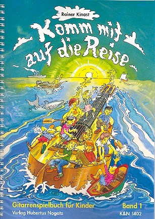 Komm mit auf die Reise Band 1  Spiel- und Lernbuch für junge Gitarristen  