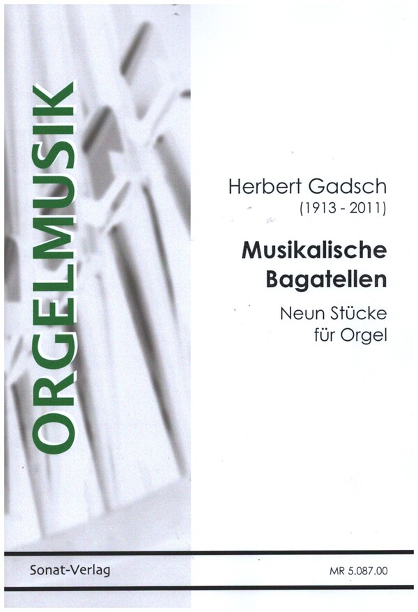 Musikalische Bagatellen  für Orgel  