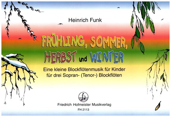 Frühling Sommer Herbst und Winter&nbsp;&nbsp;für 3 Blockflöten (SSS/TTT)&nbsp;&nbsp;