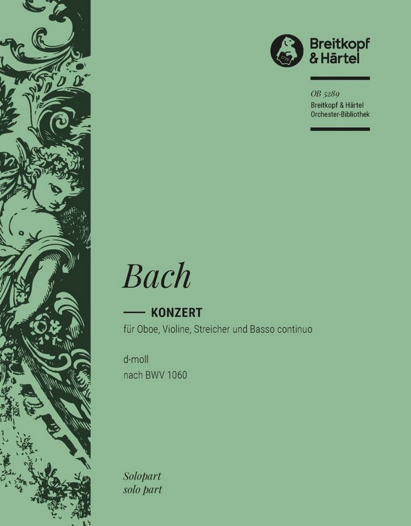 Konzert d-Moll nach BWV1060&nbsp;&nbsp;für Oboe, Violine, Streicher und Bc&nbsp;&nbsp;Violine solo
