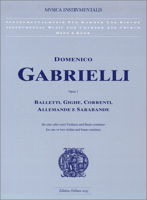 Balletti, Gighe, Correnti, Allemande  e Sarabande für 2 Violinen und Bc  Stimmen