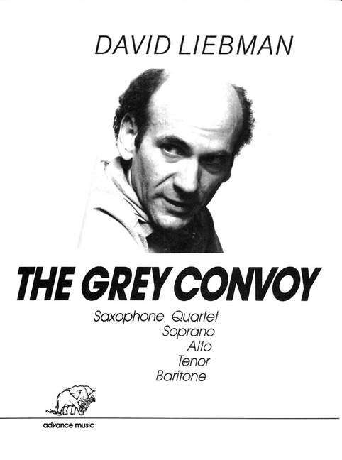 The grey convoy&nbsp;&nbsp;for 4 saxophones&nbsp;&nbsp;score and parts