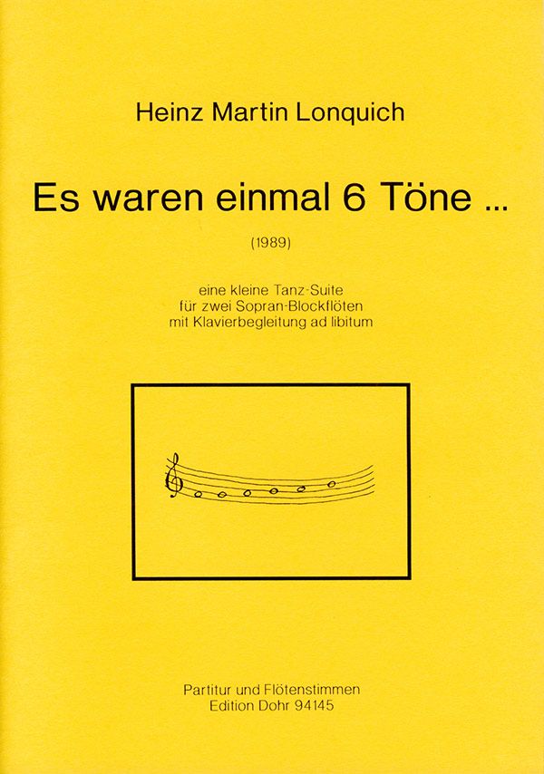 ES WAREN EINMAL 6 TOENE TANZ-SUITE  FUER 2 SOPRANBLOCKFLOETEN UND  KLAVIER AD LIB.