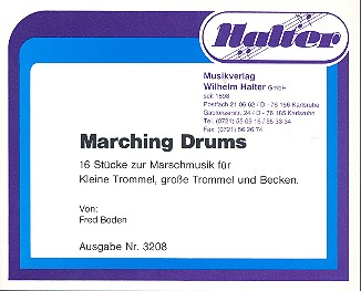 Marching Drums &nbsp;&nbsp;für kleine Trommel, grosse Trommel und Becken&nbsp;&nbsp;Spielpartitur