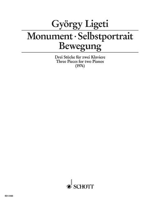 Monument · Selbstportrait · Bewegung  für 2 Klaviere 4-händig  