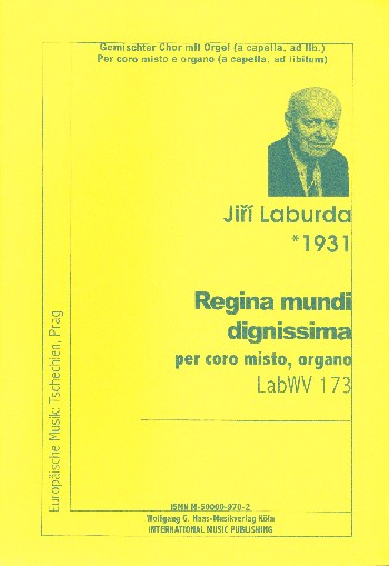 Regina mundi dignissima LABWV173  für gem Chor und Orgel  Partitur