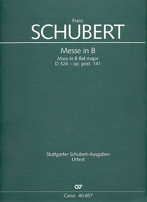 Messe B-Dur D324 op.post.141&nbsp;&nbsp;für Soli (SATB), Chor und Orchester&nbsp;&nbsp;Partitur