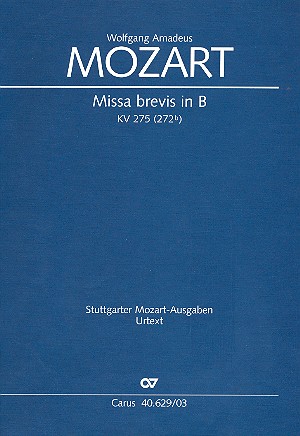 Missa brevis B-Dur KV275 &nbsp;&nbsp;für Soli (SATB), gem Chor, 2 Violinen und Bc&nbsp;&nbsp;Klavierauszug