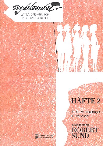 Nyblandat vol.2 Songs for 3-part&nbsp;&nbsp;mixed chorus (SAB) and piano&nbsp;&nbsp;score