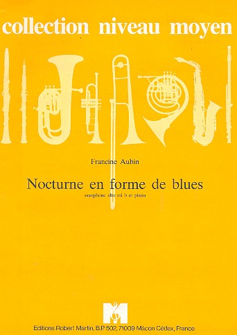 Nocturne en forme de Blues  pour saxophone alto et piano  