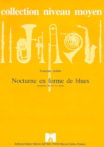 Nocturne en forme de Blues&nbsp;&nbsp;pour saxophone alto et piano&nbsp;&nbsp;