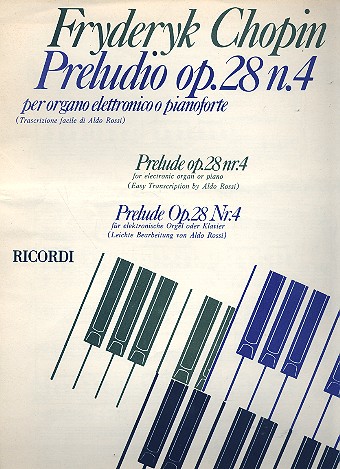 Prelude op.28,4 für E-Orgel oder&nbsp;&nbsp;Klavier (erleichterte Ausgabe)&nbsp;&nbsp;