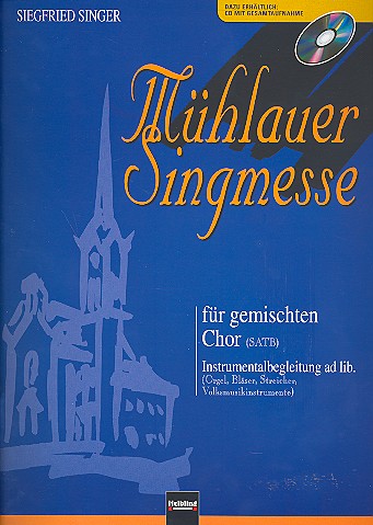 Mühlauer Singmesse für gem Chor  mit Instrumental-Begleitung ad lib.  