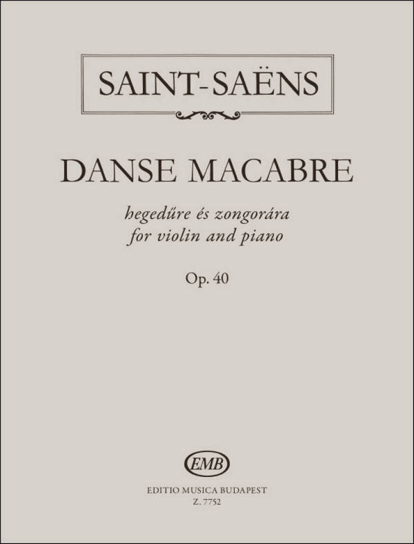 Danse macabre op.40&nbsp;&nbsp;for violin and piano&nbsp;&nbsp;