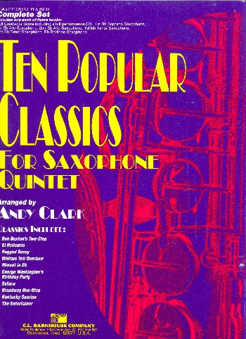 10 popular Classics&nbsp;&nbsp;for saxophone quintet&nbsp;&nbsp;score and parts