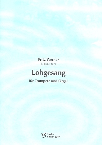 Lobgesang&nbsp;&nbsp;für Trompete und Orgel&nbsp;&nbsp;