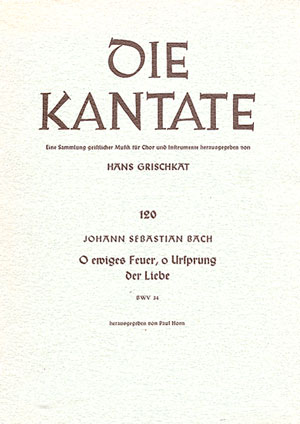 O ewiges Feuer o Ursprung der Liebe&nbsp;&nbsp;Kantate Nr.34 BWV34&nbsp;&nbsp;Partitur (dt/en)