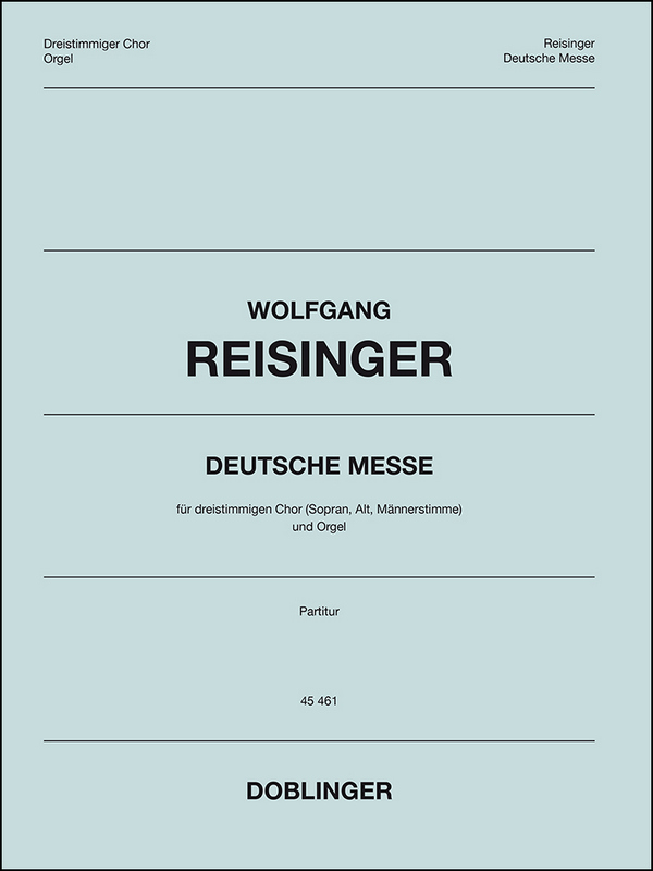Deutsche Messe für gem Chor  (SAB) und Orgel  Partitur
