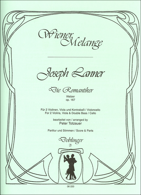 Die Romantiker op.167 Walzer für  2 Violinen, Viola und Kontrabass (Vc)  Partitur und Stimmen