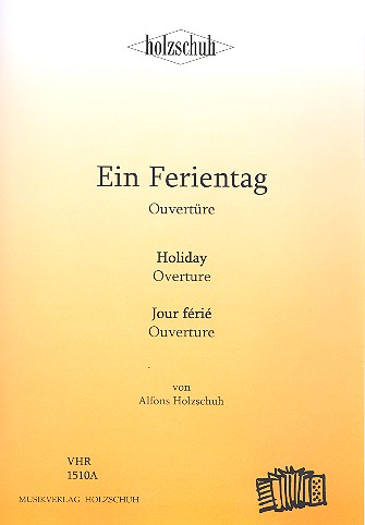 Ein Ferientag Ouvertüre für  Akkordeon  