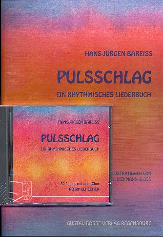 Pulsschlag (+CD) Ein rhythmisches&nbsp;&nbsp;Liederbuch&nbsp;&nbsp;