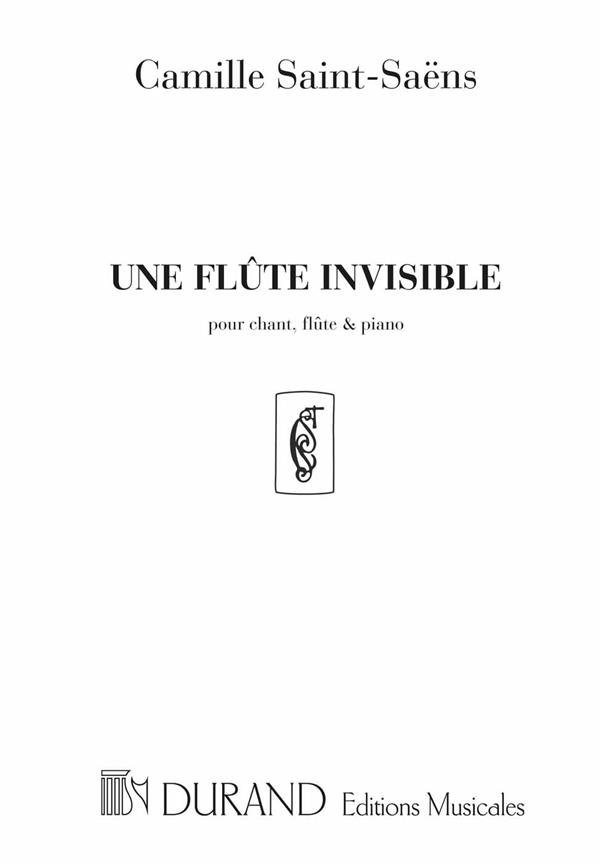 Une flute invisible pour chant,&nbsp;&nbsp;flûte et piano, parties&nbsp;&nbsp;