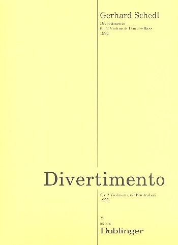 DIVERTIMENTO FUER 2 VIOLINEN UND  KONTRABASS,  PARTITUR UND STIMMEN  (1992)