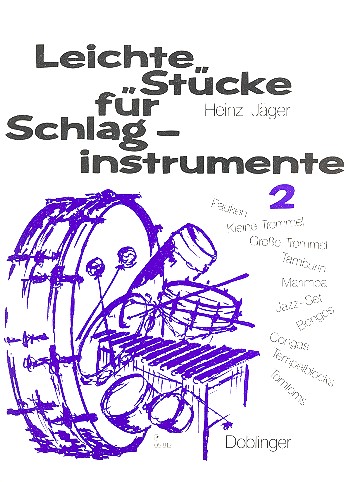 LEICHTE STUECKE FUER SCHLAGINSTRU-&nbsp;&nbsp;MENTE BAND 2&nbsp;&nbsp;