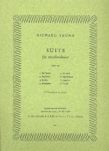 Suite op.92 für Streichorchester  Partitur und Stimmen  