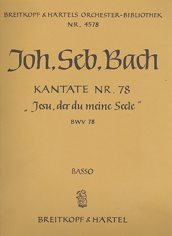 Jesu der du meine Seele&nbsp;&nbsp;Kantate Nr.78 BWV78&nbsp;&nbsp;Violoncello / Kontrabass
