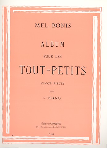 Album pour les tout-petits&nbsp;&nbsp;20 pièces pour le piano&nbsp;&nbsp;